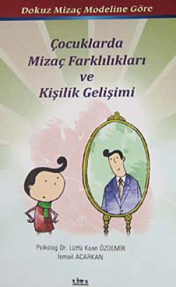 Dokuz Mizaç Modeline Göre Çocuklarda MizaçFarklılı