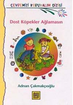 Dost Köpekler Ağlamasın