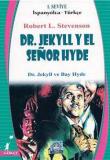 Dr. Jekyll Yel Senor Hyde (İspanyolca-Türkçe) 1. Seviye