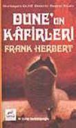 Dune'un Kafirleri / Dune Dizisi 5.kitap