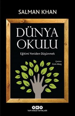 Dünya Okulu  Eğitimi Yeniden Düşünmek