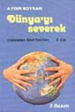 Dünyayı Severek / 1