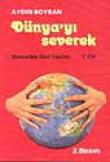 Dünyayı Severek / 2