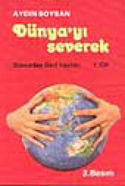 Dünyayı Severek / 2