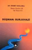 Düşman Burjuvazi / Yol Dizisi