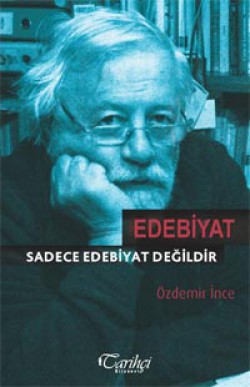 Edebiyat Sadece Edebiyat Değildir