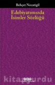 Edebiyatımızda İsimler Sözlüğü