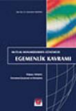 Egemenlik Kavramı (Mutlak Monarşilerden Günümüze)