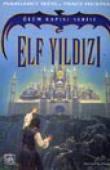 Elf Yıldızı (Ölüm Kapısı 2.Kitap)