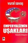 Emperyalizmin Uşakları  İhanetin Belgeleri