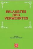 Erlaubtes und Verwehrtes