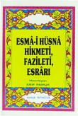 Esma-i Hüsna Hikmeti, Fazileti, Esrarı (Dua-026/P8) Cep Boy