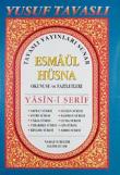 Esmaül Hüsna Okunuşu ve Faziletleri  Yasin-i Şerif (Kod:D49)