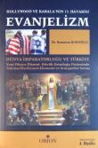 Evanjelizm - Hollywood ve Kabala'nın 13.Havarisi  Dünya İmparatorluğu ve Türkiye