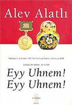 Eyy Uhnem! Eyy Uhnem!  Gogol'ün İzinde III. Kitap