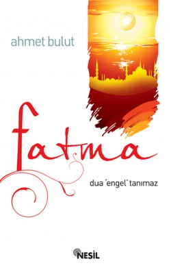 Fatma  Dua Engel Tanımaz