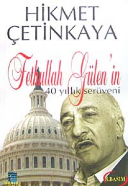 Fethullah Gülen'in 40 Yıllık Serüveni 1