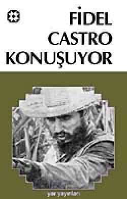 Fidel Castro Konuşuyor