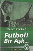 Futbol Bir Aşk