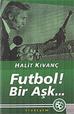 Futbol Bir Aşk