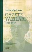 Gazete Yazıları 1946-1947