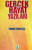 Gerçek Hayat Yazıları