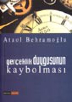 Gerçeklik Duygusunun Kaybolması / Siyaset-Toplum-İ