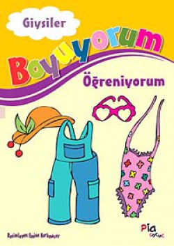 Giysiler / Boyuyorum Öğreniyorum