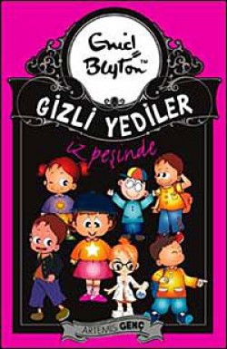 Gizli Yediler İz Peşinde -4. Kitap