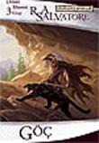 Göç / Drizzt Efsanesi 3. Kitap