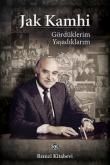 Gördüklerim - Yaşadıklarım (Ciltli)