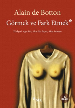 Görmek ve Fark Etmek