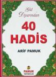 Gül Diyarından 40 Hadis (Hadis 014)