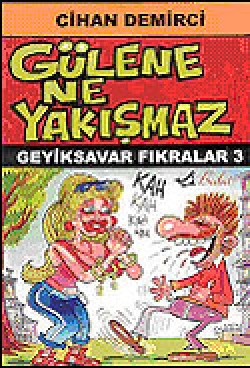 Gülene Ne Yakışmaz