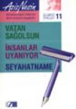 Gülmece Öyküleri 11/ Vatan Sağolsun-İnsanlar Uyanıyor-Seyahatname