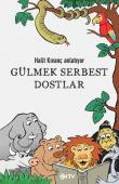 Gülmek Serbest Dostlar