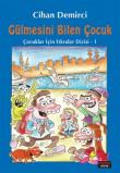 Gülmesini Bilen Çocuk / Çocuklar İçin Fıkralar Dizisi 1