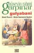 Gulyabani / Gönül Ticareti / Melek Sanmıştım Şeytanı