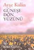 Güneşe Dön Yüzünü