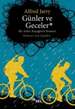 Günler ve Geceler  Bir Asker Kaçağının Romanı