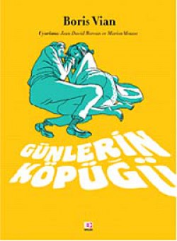 Günlerin Köpüğü (Çizgi Roman)