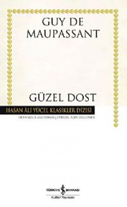 Güzel Dost (Ciltsiz)