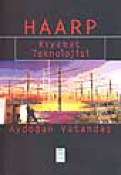 Haarp / Kıyamet Teknolojisi