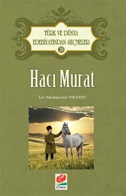 Hacı Murat / Türk ve Dünya Edebiyatından Seçmeler-