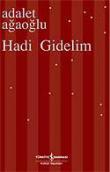 Hadi Gidelim (Ciltli)