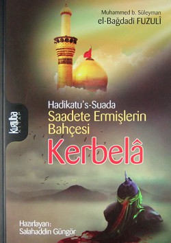 Hadikatu's-Suada Saadete Ermişlerin Bahçesi Kerbel