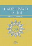 Hadis Rivayet Tarihi