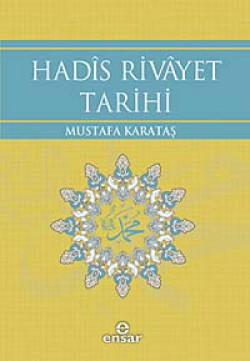 Hadis Rivayet Tarihi