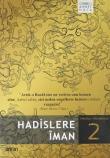 Hadislere İman -2