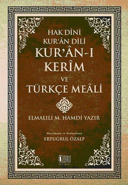 Hak Dini Kur'an Dili / Kur'an-ı Kerim ve Türkçe Me